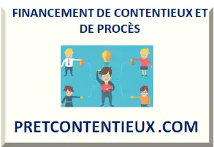 FINANCEMENT DE CONTENTIEUX ET DE PROCÈS