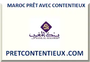 MAROC PRÊT CONTENTIEUX
